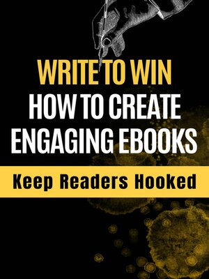 cover image of How to Create Engaging Ebooks That Keep Readers Hooked
